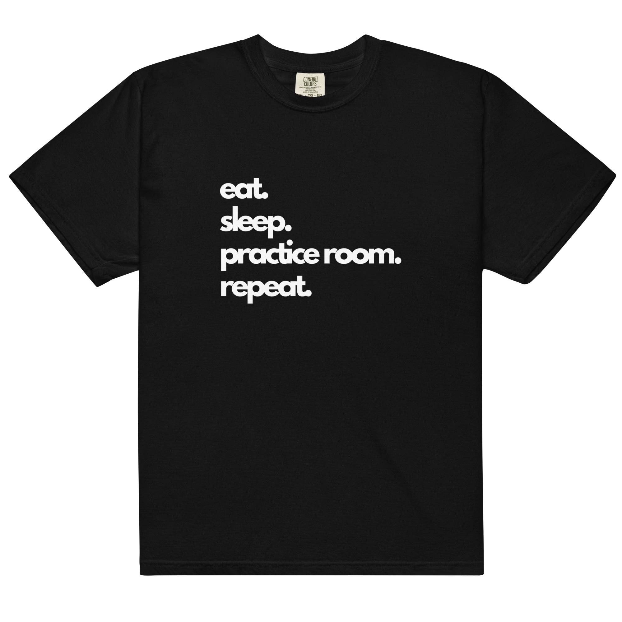 Eat. Sleep. Practice Room. Repeat. Tee - Black